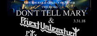 Don't Tell Mary and Priest Unleashed