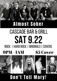DTM & Almost Sober at Cascade Bar & Grill