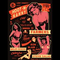 10th Annual Beat Farmers Hootenanny, The Farmers & Friends