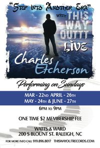 Charles Etcherson & This Way Outtt Live! 