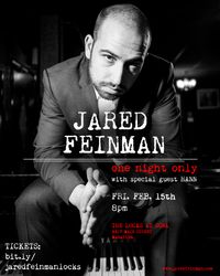 JARED FEINMAN with special guest HANN