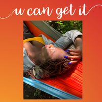 U Can Get It by Ozara Odé
