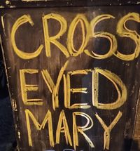 Cross Eyed Mary