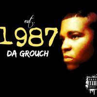 est.1987 by Da Grouch 