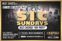 Chicago Sic Sundays -Best Chicago "Day Party"