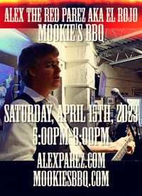  Alex The Red Parez aka El Rojo Returns to Mookie's BBQ in Great Falls, VA! Saturday, April 15th, 2023, 5:00pm-8:00pm!