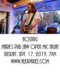 Hosting Mark's Pub SAW Open Mic Night!