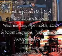 Alex The Red Parez aka El Rojo Hosting Open Mic Night at Solace Outpost in Falls Church, VA! 