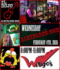 Alex The Red Parez aka El Rojo Returns to Wingo's Glover Park - Wisconsin Ave in Washington, DC! Wednesday! February 4th, 2026 8:00pm-11:00pm! alexparez.com/shows