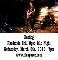 Rhodeside Grill Open Mic Night Wednesday Nights Hosted by Alex The Red Parez aka El Rojo