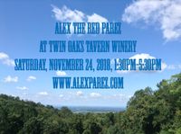 Alex Parez at Twin Oaks Tavern Winery!