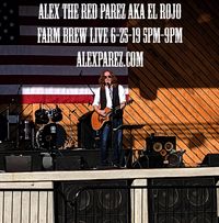 Alex The Red Parez aka El Rojo at Farm Brew LIVE!