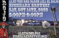 Alex The Red Parez aka El Rojo returns to Highmark Brewery in Fredericksburg, VA! Friday, October 14th, 2023 6:00pm-9:00pm! alexparez.com