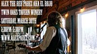 Alex Parez at Twin Oaks Tavern Winery!