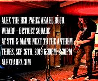 Alex Parez at The Wharf! At District Square (9th and Maine next to The Anthem)!