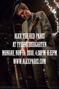 Alex Parez at Tyson's Biergarten!