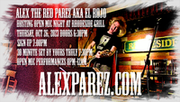 Open Mic Night Hosted by Alex Parez at Rhodeside Grill! THURSDAY! October 26th! Doors at 6:30pm, sign up at 7:00pm! alexparez.com