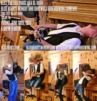  Alex The Red Parez aka El Rojo Returns to Blue Quartz Winery and Shotwell Run Brewery Company! In Etlan, VA! Friday, June 28th, 2024, 6:00pm-9:00pm! alexparez.com