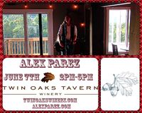 Alex The Red Parez aka El Rojo Returns to Twin Oaks Tavern Winery in Bluemont, VA! Saturday! June 7th, 2025 2:00pm-5:00m! alexparez.com/shows