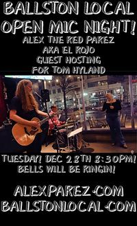  Alex The Red Parez aka El Rojo Guest Hosting Ballston Local Open Mic Night for Tom Hyland!