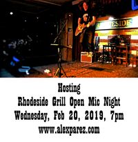 Rhodeside Grill Open Mic Night Wednesday Nights Hosted by Alex The Red Parez aka El Rojo