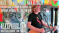 Alex The Red Parez aka El Rojo! Live! At Dogfish Head Alehouse in Fairfax, VA! Saturday! October 7th, 2023, 7:00pm-9:00pm! alexparez.com
