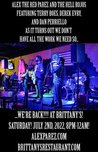 Alex the Red Parez and the Hell Rojos Featuring Terry Boes, Derek Evry, and Dan Perriello! Return to Brittany's in Lake Ridge, VA! Saturday! July 2nd, 2022, 8:00pm-12:00am! alexparez.com