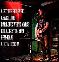 Alex Parez Live! At Bar Louie in Baltimore (White Marsh), MD!