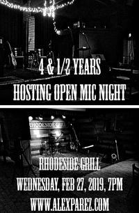 Rhodeside Grill Open Mic Night Wednesday Nights Hosted by Alex The Red Parez aka El Rojo