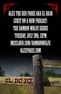 Alex Parez Guest on Damion Wolfe's Podcast!