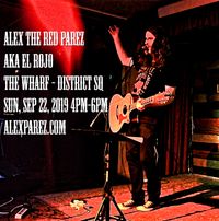 Alex Parez at The Wharf! At District Square (9th and Maine next to The Anthem)!
