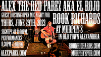 Alex Parez Guest Hosting Open Mic Night for Rook Richards at Murphy's in Old Town Alexandria! UPSTAIRS!
