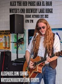 Alex The Red Parez aka El Rojo Returns to Water's End Brewery in Lake Ridge, VA!