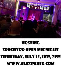 Alex Parez hosting Songbyrd Open Mic Night!