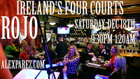 Alex The Red Parez aka El Rojo Returns to Ireland's Four Courts! Saturday! December 18th, 2021 9:30pm-1:20am! alexparez.com