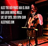 Alex The Red Parez aka El Rojo at Bar Louie Owings Mills, MD!
