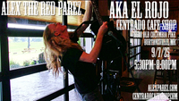 Alex The Red Parez aka El Rojo! Live! At Centrado Cafe Shop in Burtonsville, MD! Sunday! September 7th, 2025 5:30pm-8:00pm! alexparez.com/shows