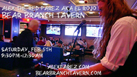 Alex The Red Parez aka El Rojo Returns to Bear Branch Tavern in Vienna, VA! Saturday, February 5th, 2022 9:30pm-12:30am! alexparez.com
