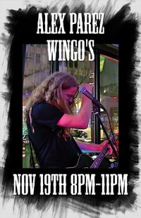 Alex The Red Parez aka El Rojo Returns to Wingo's Glover Park - Wisconsin Ave in Washington, DC! Wednesday! November 19th, 2025 8:00pm-11:00pm! alexparez.com/shows