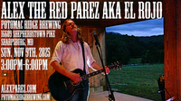 Live! At Potomac Ridge Brewing in Purcellville, VA! Sunday! November 9th, 2025 3:00pm-6:00pm! alexparez.com/shows