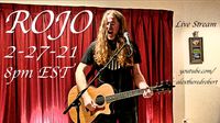  Rojo Live Stream 2-27-21 8pm EST youtube.com/alextheredrobert