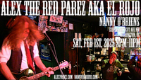 Alex The Red Parez aka El Rojo Returns to Nanny O'Briens Irish Pub in Washington, DC! Saturday! February 1st, 2025, 9:00pm-11:00pm! alexparez.com/shows