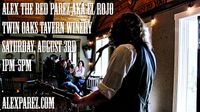 Alex Parez at Twin Oaks Tavern Winery!