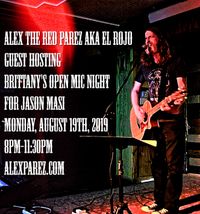 Alex Parez Guesting Hosting Brittany's Open Mic Night for Jason Masi!