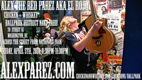 Alex The Red Parez aka El Returns to Chicken + Whiskey in Washington, DC at the Ballpark District Navy Yard! Right across the street from Nationals Park! Friday, April 5th, 2024 8:30pm-11:30pm! alexparez.com