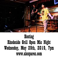 Rhodeside Grill Open Mic Night Wednesday Nights Hosted by Alex The Red Parez aka El Rojo