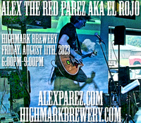  Alex The Red Parez aka El Rojo returns to Highmark Brewery in Fredericksburg, VA! Friday, August 11th, 2023 6:00pm-9:00pm! alexparez.com