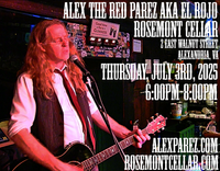  Alex The Red Parez aka El Rojo Live! Returning to Rosemont Cellar (formerly named Grape and Bean Rosemont) in Alexandria (Rosemont Neighborhood), VA! Thursday, July 3rd, 2025 6:00pm-8:00pm! alexparez.com/shows