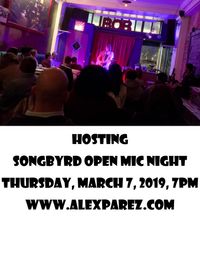 Alex Parez hosting Songbyrd Open Mic Night!