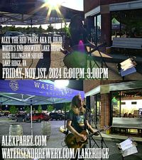  Alex The Red Parez aka El Rojo Returns to Water's End Brewery in Lake Ridge, VA! Friday! November 1st, 2024 6:00pm-9:00pm! alexparez.com/shows